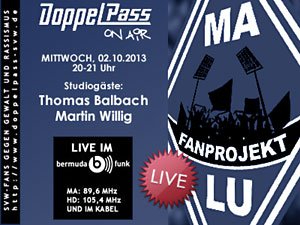 DoppelPass on Air: Studiogäste Thomas Balbach und Martin Willig (Fanprojekt MA/LU)