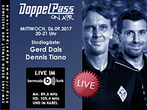DoppelPass on Air: Studiogäste Gerd Dais und Dennis Tiano