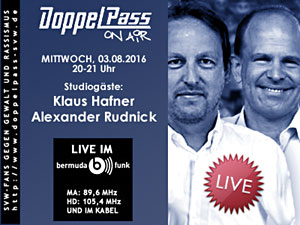 DoppelPass on Air: Studiogäste Klaus Hafner und Alexander Rudnick