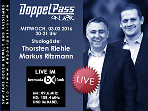 DoppelPass on Air: Studiogäste Thorsten Riehle und Markus Ritzmann (Aufsichtsrat)