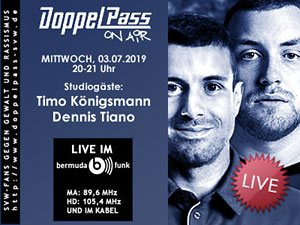 DoppelPass on Air: Studiogäste Timo Königsmann und Dennis Tiano