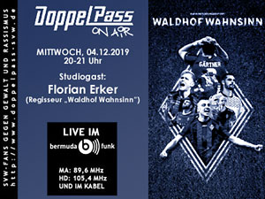 DoppelPass on Air: Studiogast Florian Erker (Regisseur „Waldhof Wahnsinn“)