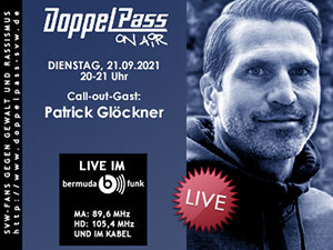 DoppelPass on Air: Call-out-Gast Patrick Glöckner